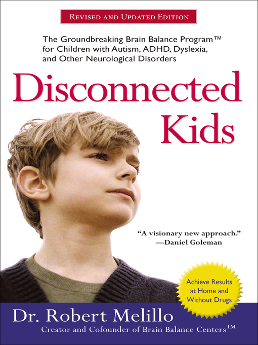 Title details for Disconnected Kids by Dr. Robert Melillo - Wait list